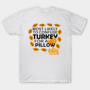 Funny Thanksgiving Quote T-Shirt